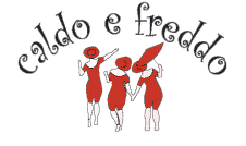 Caldo e Freddo